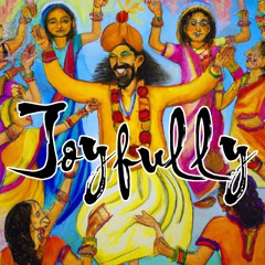 Joyfully