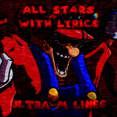 ALL STARS WITH LYRICS (ULTRA M LINES) | FNF: Mario's Madness V2 Lyrical Cover