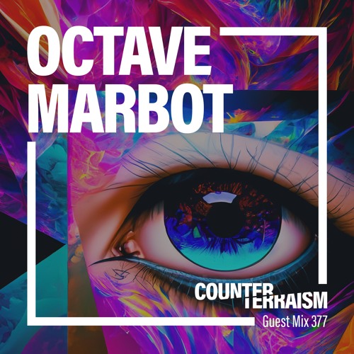 Counterterraism Guest Mix 377: Octave Marbot