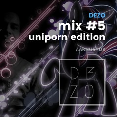 Mix #5 Uniporn Edition - July 02. 2020