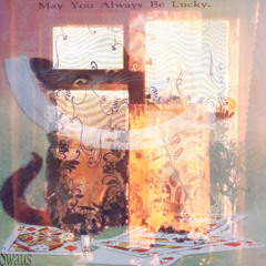 May You Always Be Lucky.