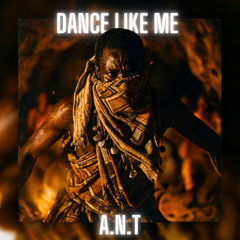 Dance Like Me  (Afro Techno , Tribal Vocal Groove)