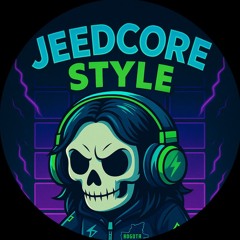 Dr Jeedcore - Jeedcore Style