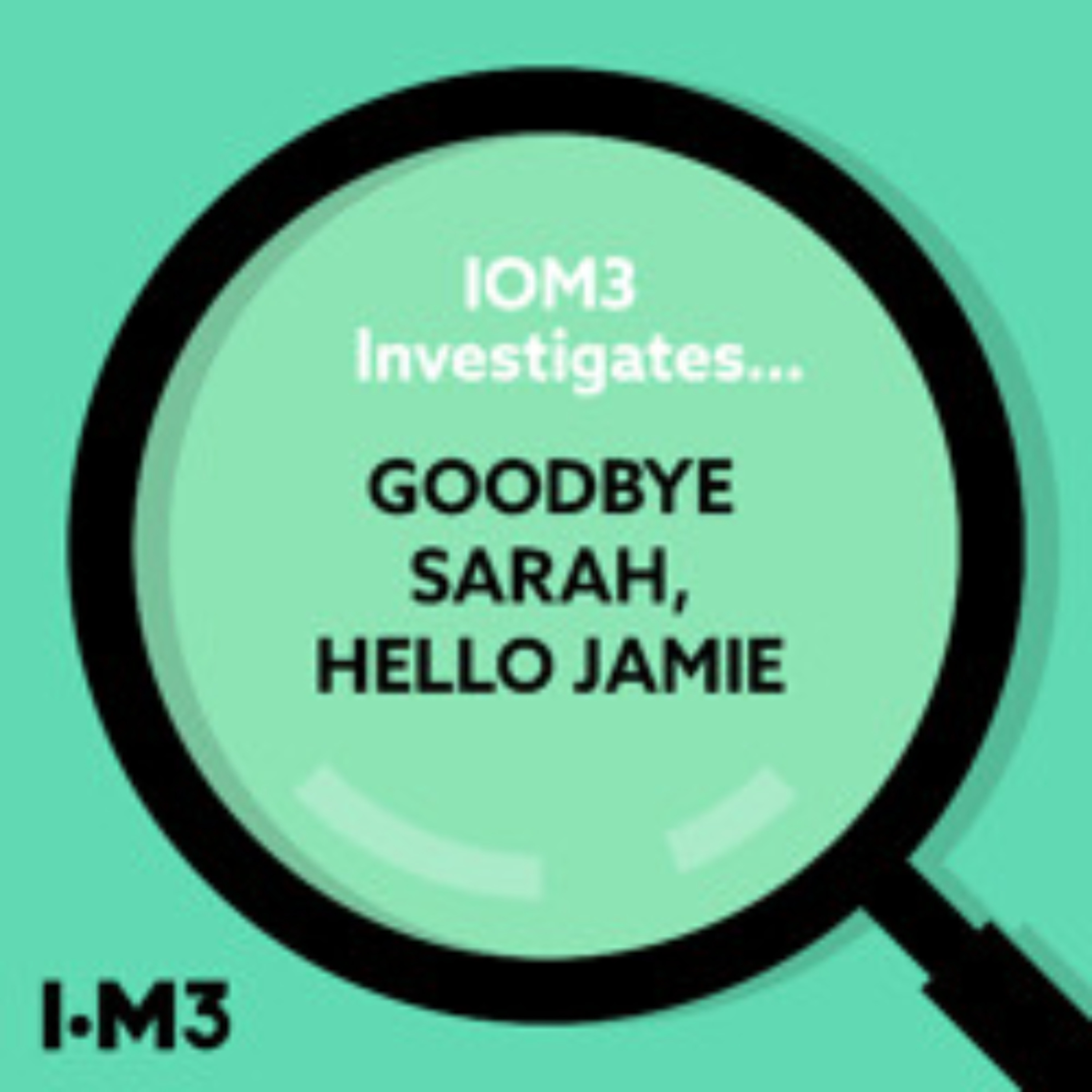 IOM3 Investigates