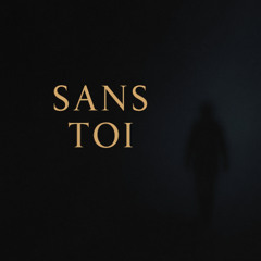 _Sans toi_ (Remastered)