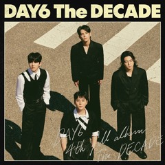 [Full Album] DAY6 (데이식스) - The DECADE