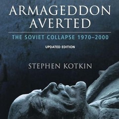 ❤pdf Armageddon Averted: The Soviet Collapse, 1970-2000