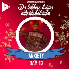 De Lekker Lompe Adventskalender Day 12 - Anxiety