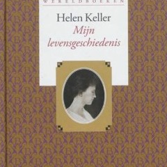 (Epub* Mijn levensgeschiedenis By Helen Keller