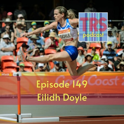 Episode 149 – Eilidh Doyle, Tour De Tommy & Tallin Ten!