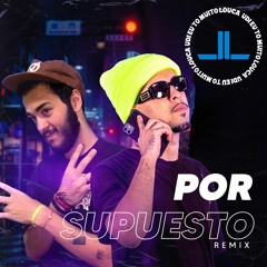 POR SUPUESTO REMIX - DJ UDI & PAULELLA