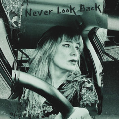 Never Look Back