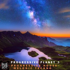 Progressive Planet 3 ~ #ProgressiveHouse #MelodicTechno Mix