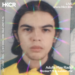Adults Play Radio w/ monker178 & sudden star - 10/12/2021