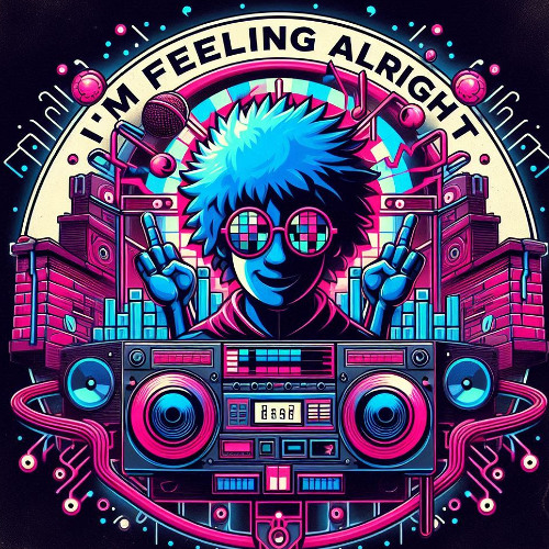 I'm Feeling Alright