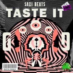 Sazi Beats - Taste It (Original Mix) [G-MAFIA RECORDS]