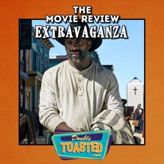 THE MOVIE REVIEW EXTRAVAGANZA - 11 - 03 - 2021