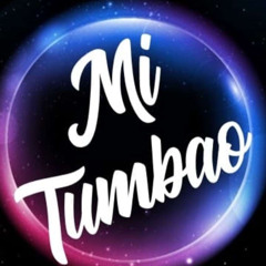 MI TUMBAO By MaG