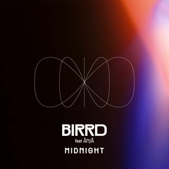 BIRRD - Midnight - feat. ÅN/Å