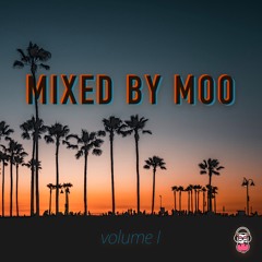 MIXED BY MOO - VOL. 1