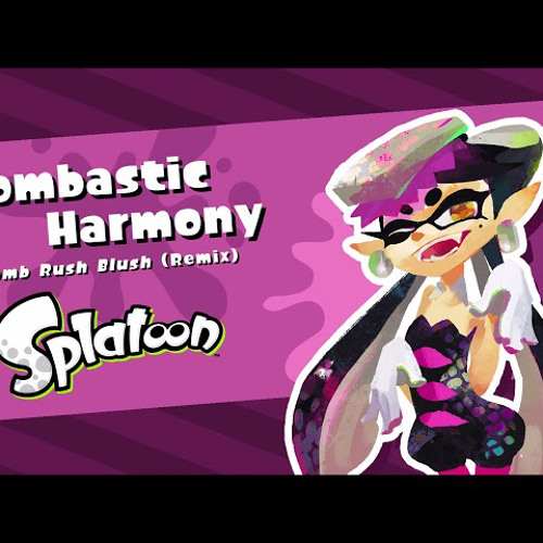 'Bombastic Harmony' ft. Cochu (Bomb Rush Blush 2nd Remix)
