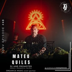TGSV Guests #20 - Mateo Quiles