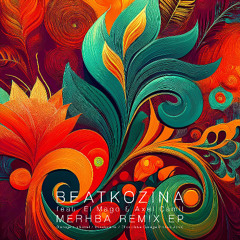 Beatkozina - Merhba (Laroye Remix) [Compost]