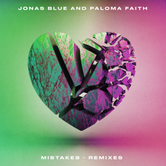 Jonas Blue, Paloma Faith - Mistakes (Rudeejay & Da Brozz Remix)
