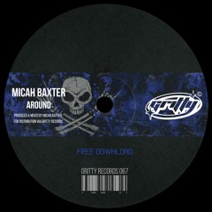 MICAH BAXTER - AROUND EP [GR067]