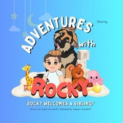 ebook [read pdf] ❤ Rocky Welcomes a Sibling! (Adventures with Rocky) Read Book