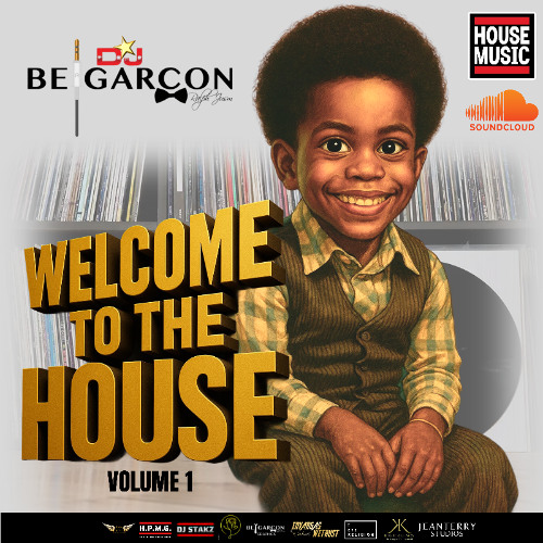 WELCOME TO THE HOUSE