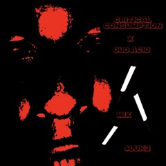 $LUK3-CRITICAL CONSUMPTION X OLD ACID MIX