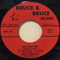 Rip Underwood - Railroad Bum (Bruce & Bruce 101)