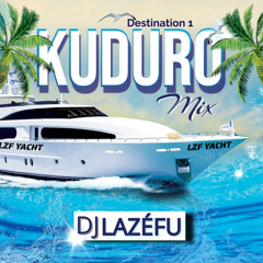 Destination •1• “MIX KUDURO” 2023 By Dj Lazéfu