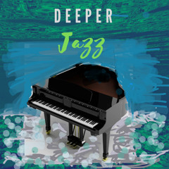 Deeper Jazz WIP