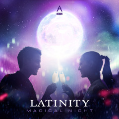 Latinity - Magical Night