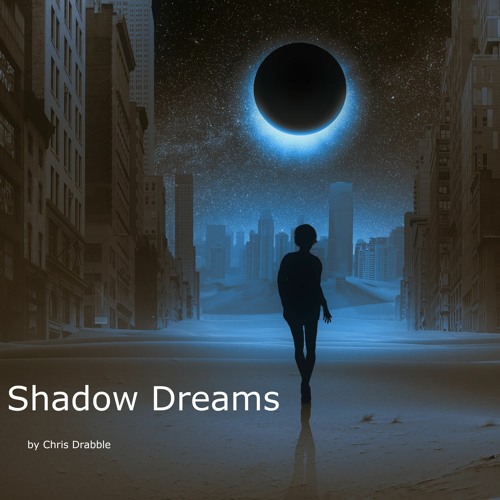 Shadow Dreams
