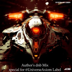 AR8 - System Mix CD0011 [Author's Dnb Mix Special For @UniverseAxiom Label]