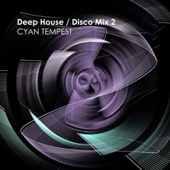 Deep House / Disco Mix - Vol 2