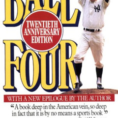[Get] EBOOK 🗸 Ball Four: Twentieth Anniversary Edition by  Jim Bouton [KINDLE PDF EB