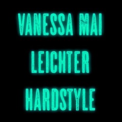 Vanessa Mai - Leichter (deMusiax Hardstyle Remix)