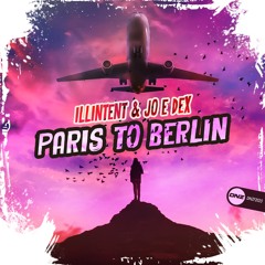 Paris To Berlin (OUT ON DNZ 04.07.25)