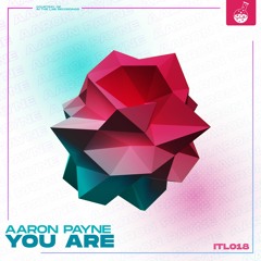 Aaron Payne - You Are (FREE DOWNLOAD)