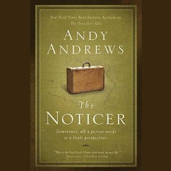 Free Ebook The Noticer: Sometimes. All a Person Needs is a Little Perspective.