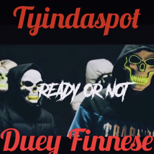 Pesodaslime FT Duey Finnese ~ Ready or Not