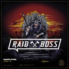 Samplifire - Sigurd (RaidBoss Remix)