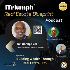 Building Wealth Through Real Estate - Pt2