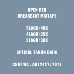 BREAKBEAT MIXTAPE - DEGA MANNESA ( MR.AWAL ) #OPEN REQ