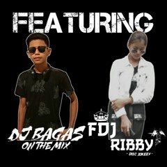 FEATURING SIKASIKASIK - DJ BAGAS FEAT FDJ RIBBY