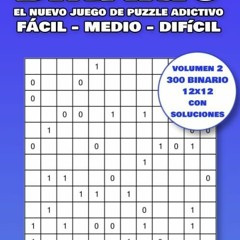 Audiobook⚡ Binario, el nuevo juego de puzzle adictivo: 300 Binario 12x12 con soluciones,